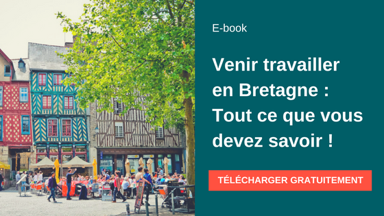 Marché de l'emploi breton, infos utiles et témoignages : tout ce que vous devez savoir pour partir vivre en Bretagne